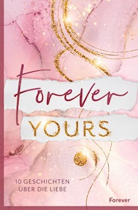 Forever yours - Jennifer Edmond - E-Book