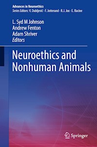 Neuroethics and Nonhuman Animals -  - E-Book