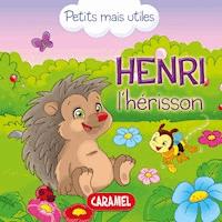 Henri l'hérisson - Veronica Podesta - E-Book