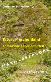 Tatort Märchenland - Kommissar Keller ermittelt - Christian  Schneider - kostenlos E-Book