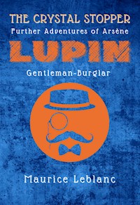The Crystal Stopper - Leblanc Maurice - E-Book