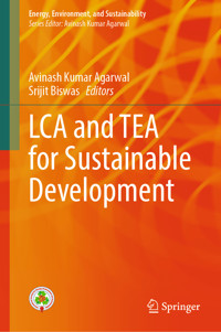 LCA and TEA for Sustainable Development -  - E-Book
