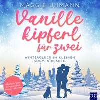 Vanillekipferl für zwei - Maggie Uhmann - Hörbuch