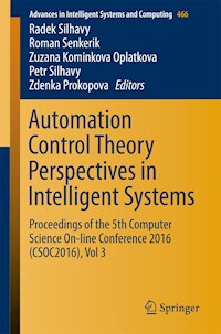 Automation Control Theory Perspectives in Intelligent Systems -  - E-Book
