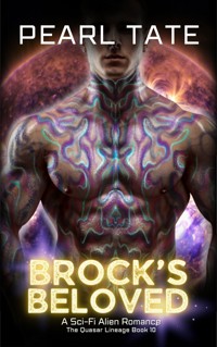 Brock's Beloved - A Sci-Fi Alien Romance - Pearl Tate - E-Book
