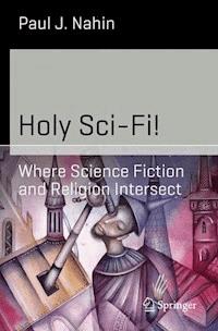 Holy Sci-Fi! - Paul J. Nahin - E-Book