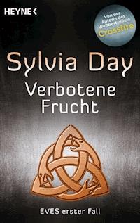 Verbotene Frucht - Sylvia Day - E-Book