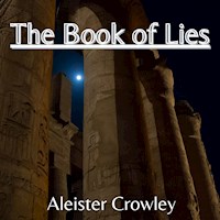 The Book of Lies - Aleister Crowley - Hörbuch