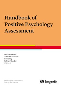 Handbook of Positive Psychology Assessment -  - E-Book