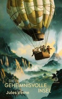 Jules Verne: Die geheimnisvolle Insel (Novelaris Klassik) - Jules Verne. - E-Book