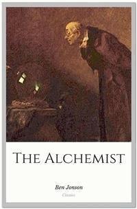 The Alchemist - Ben Jonson - E-Book
