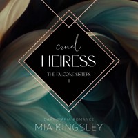 Cruel Heiress - Mia Kingsley - E-Book + Hörbuch