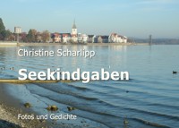 Seekindgaben - Christine Scharlipp - E-Book