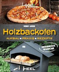 Holzbackofen - Rudolf Jaeger - E-Book