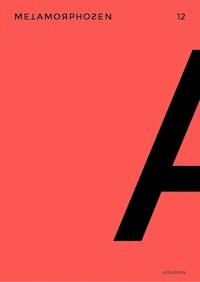 metamorphosen 12 - Loslegen - Afsane Ehsandar - kostenlos E-Book