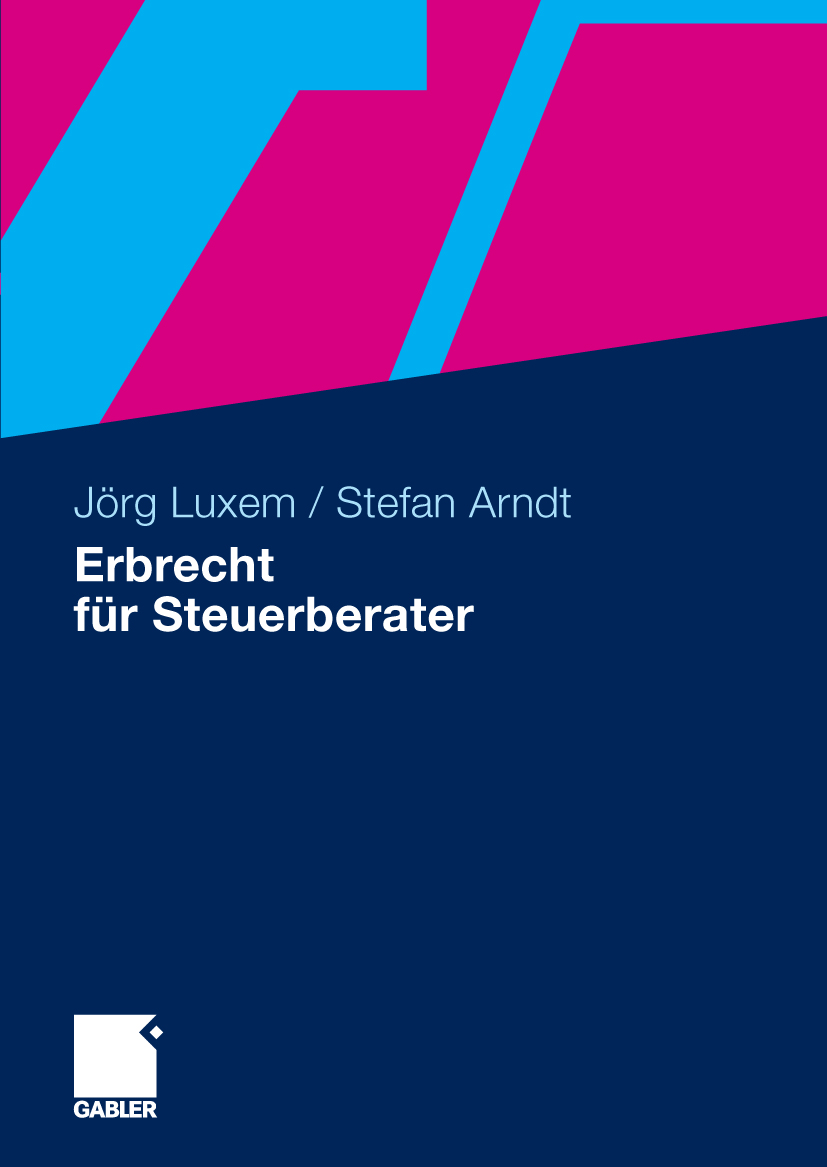 Erbrecht für Steuerberater - Jörg Luxem - E-Book