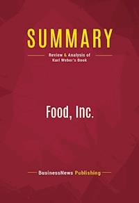 Summary: Food, Inc. - BusinessNews Publishing - E-Book