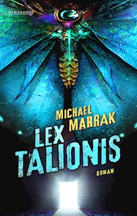 Lex Talionis - Michael Marrak - E-Book
