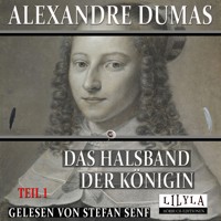 Das Halsband der Königin - Teil 1 - Dumas Alexandre - Hörbuch