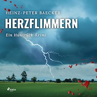 Herzflimmern - Ein Hunsrück-Krimi (Ungekürzt) - Heinz-Peter Baecker - Hörbuch
