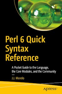 Perl 6 Quick Syntax Reference - J.J. Merelo - E-Book