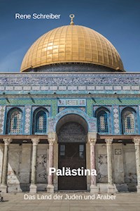 Palästina - Rene Schreiber - E-Book