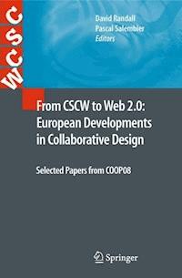 From CSCW to Web 2.0: European Developments in Collaborative Design - - E-Book