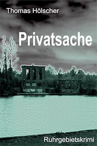 Privatsache - Thomas Hölscher - E-Book
