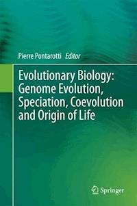 Evolutionary Biology: Genome Evolution, Speciation, Coevolution and Origin of Life -  - E-Book