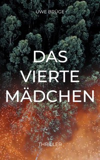Das Vierte Mädchen - Uwe Brüge - E-Book