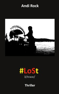 LoSt - Andi Rock - E-Book