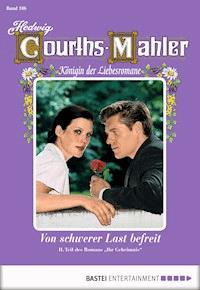 Hedwig Courths-Mahler - Folge 186 - Hedwig Courths-Mahler - E-Book