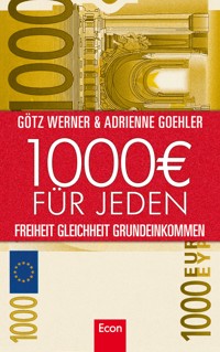 1.000 Euro für jeden - Götz W. Werner - E-Book