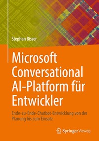 Microsoft Conversational AI-Platform für Entwickler - Stephan Bisser - E-Book