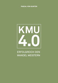 KMU 4.0 - Pascal von Gunten - E-Book