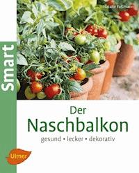 Der Naschbalkon - Natalie Faßmann - E-Book