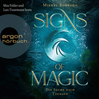 Die Suche nach Tzunath - Signs of Magic, Band 2 (Ungekürzte Lesung) - Mikkel Robrahn - Hörbuch
