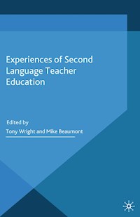 Experiences of Second Language Teacher Education -  - E-Book