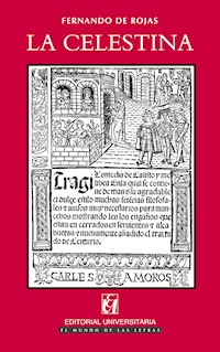 La Celestina - Fernando de Rojas - E-Book