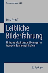 Leibliche Bilderfahrung - Sonja Frohoff - E-Book