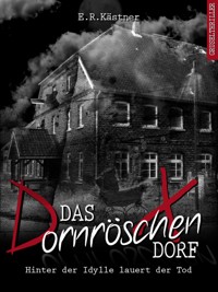 Das Dornröschen-Dorf - E.R. Kästner - E-Book