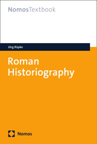 Roman Historiography - Jörg Rüpke - E-Book
