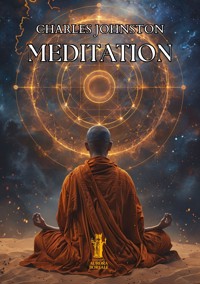 Meditation - Charles Johnston - E-Book