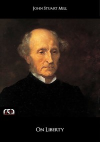 On Liberty - John Stuart Mill - E-Book