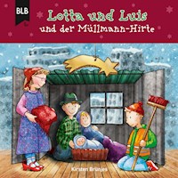 Lotta und Luis und der Müllmann-Hirte - Kirsten Brünjes - Hörbuch