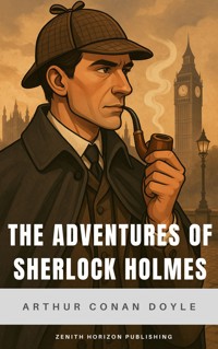 The Adventures of Sherlock Holmes - Arthur Conan Doyle - E-Book