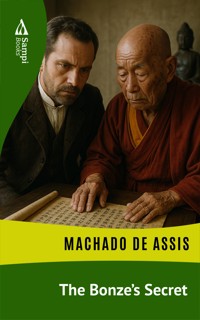 The Bonze's Secret - Machado de Assis - E-Book