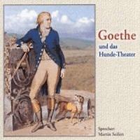 Goethe und das Hunde-Theater - Ehm Welk - Hörbuch