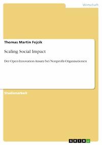 Scaling Social Impact - Thomas Martin Fojcik - kostenlos E-Book