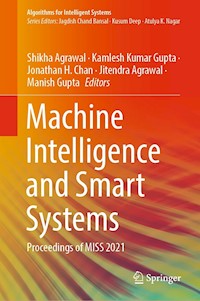 Machine Intelligence and Smart Systems -  - E-Book